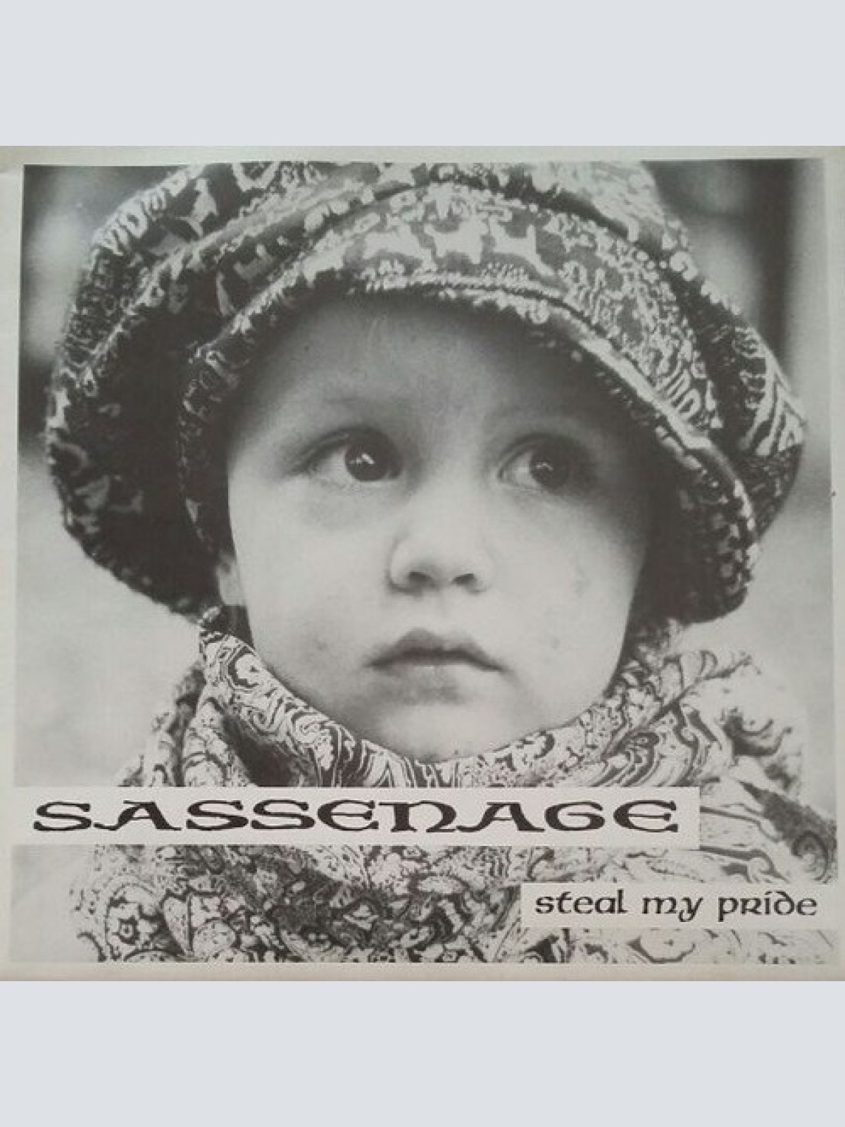7" Sassenage - Steal My Pride