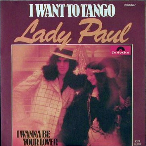 7", Single Lady Paul - I Want To Tango