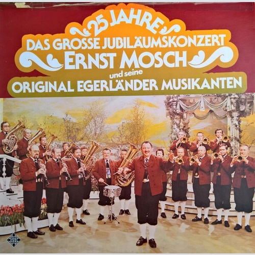 3xLP, Comp, Club, Gat Ernst Mosch Und Seine Original Egerländer Musikanten - ...