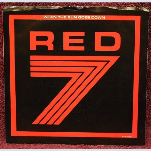 7", Single Red 7 - When The Sun Goes Down