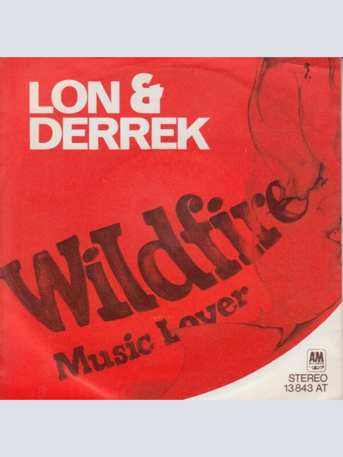 7", Single Lon & Derrek* - Wildfire