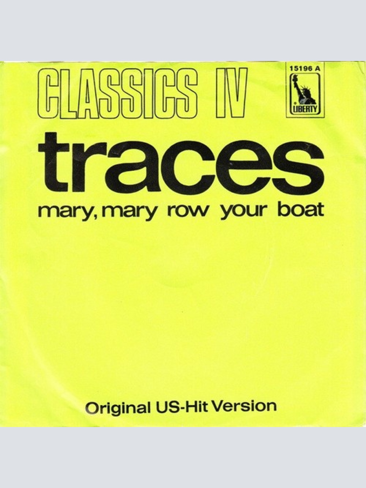 7", Single Classics IV* - Traces