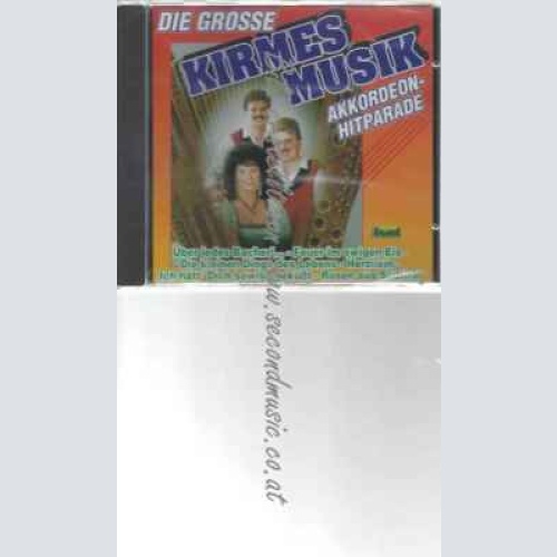 CD-- Die Grosse Kirmesmusik Akkordeon-Hitparade