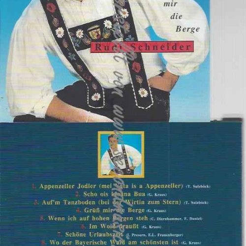 CD--Schneider,Rudi | --Grüss Mir die Berge