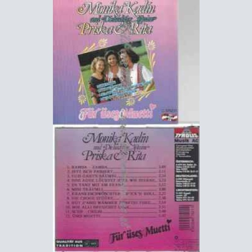 CD--Kaelin,Monika und Priska & Rita | --Für Uses Muetti