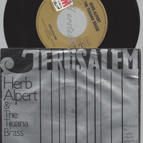 7"   Herb Alpert & The Tijuana Brass – Jerusalem