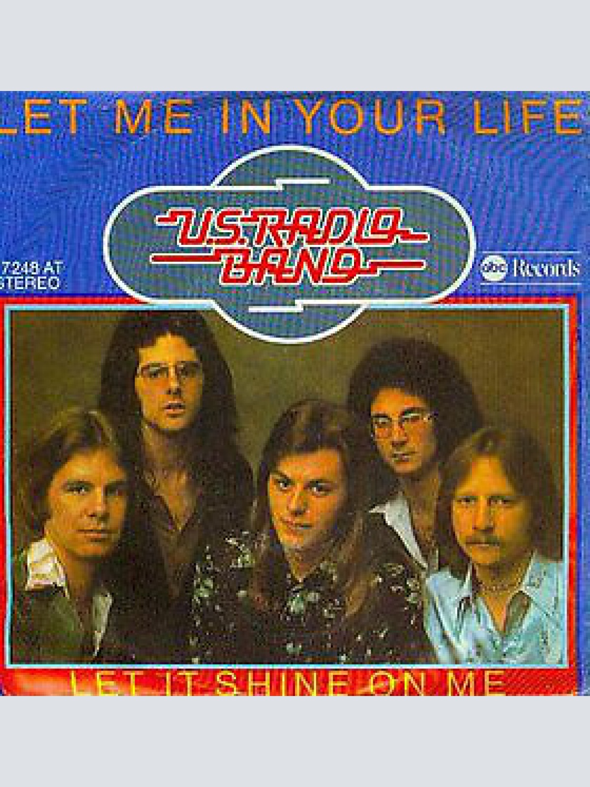 7" U.S. Radio Band - Let Me In Your Life