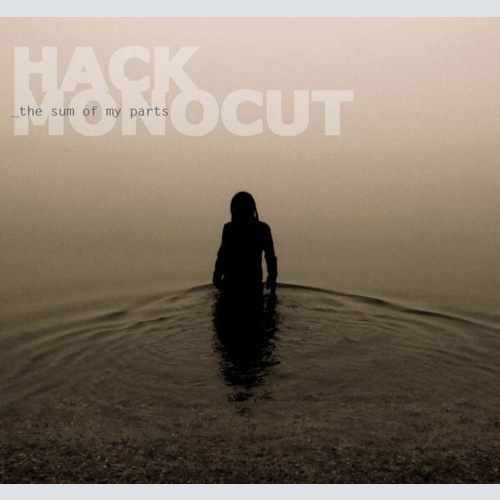 CDr, Album, Dig Hackmonocut - The Sum Of My Parts