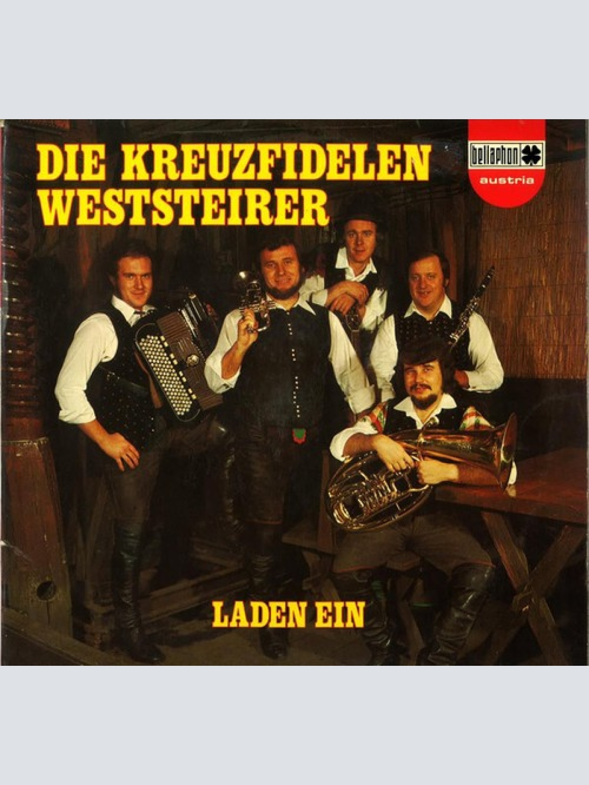 LP, Album Die Kreuzfidelen Weststeirer* - Die Kreuzfidelen Weststeirer Laden Ein