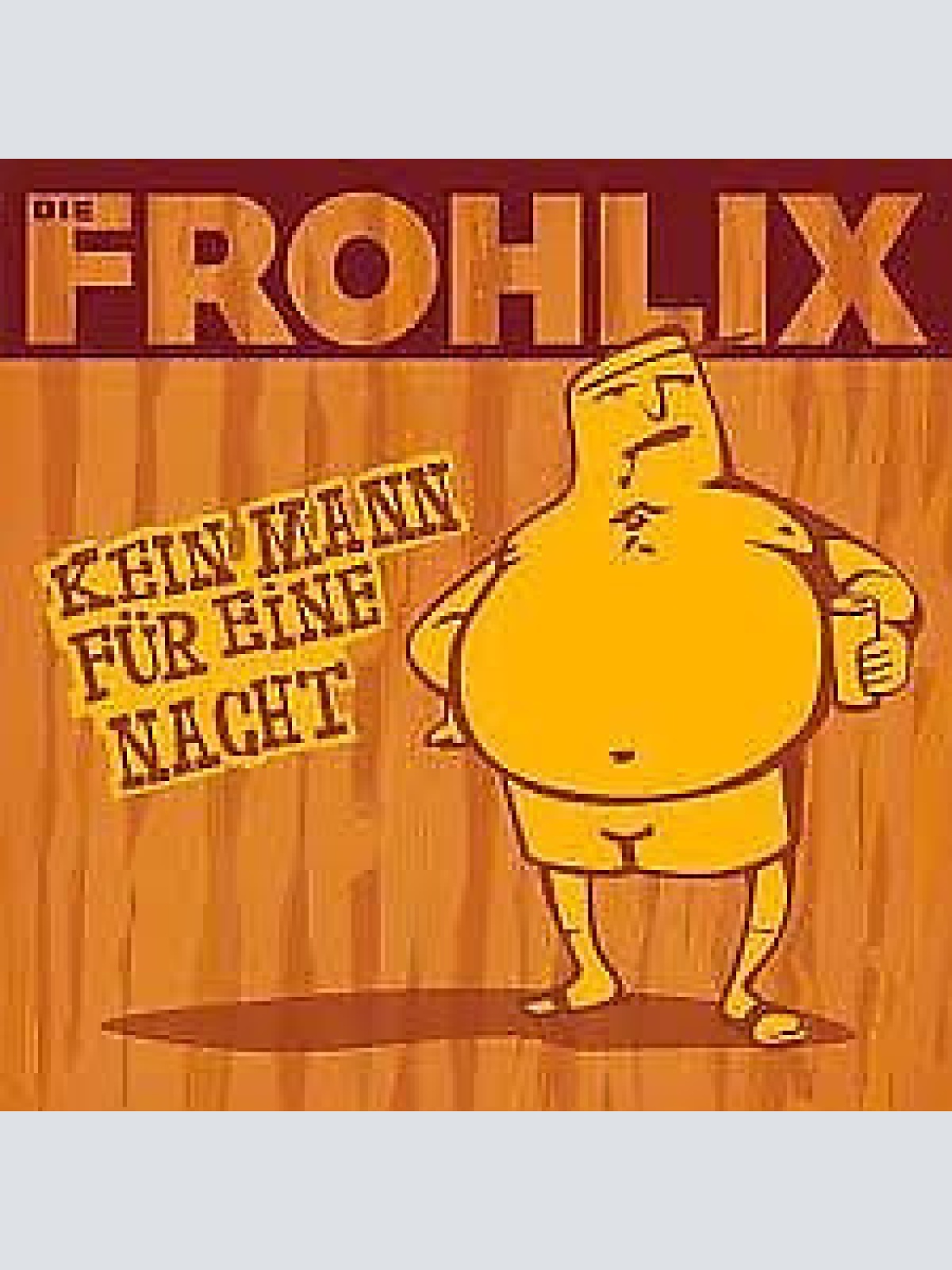 CD, Single, Car Die Frohlix - Kein Mann Für Eine Nacht