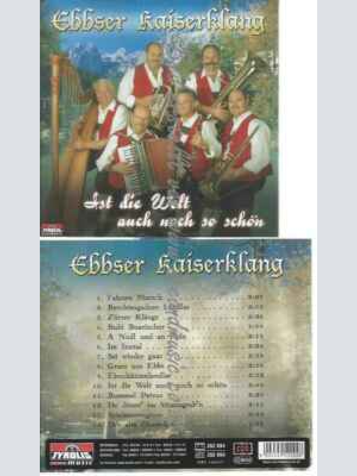 CD--Ebbser Kaiserklang | --Ist die Welt Auch Noch So Schön