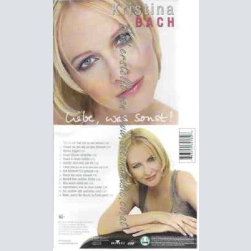 CD--Kristina Bach | --Liebe,Was Sonst!