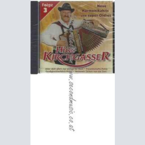 CD--Hias Kirchgasser | --Neue Harmonikahits U.Super Oldies Folge 3