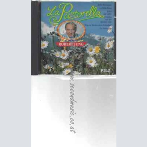 CD-- La Pastorella von Robert Jung