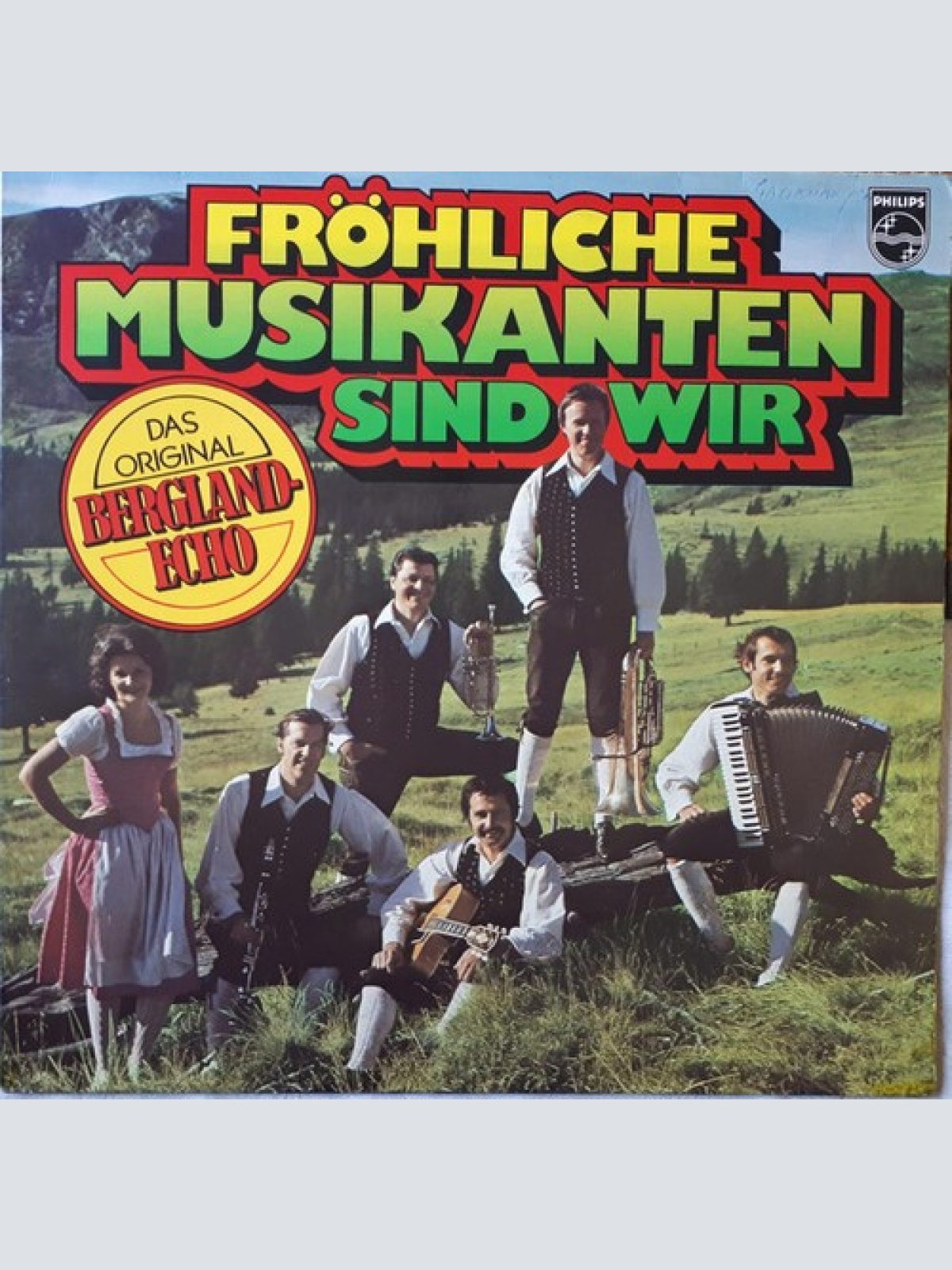 LP, Album Das Orig. Bergland-Echo* - Fröhliche Musikanten Sind Wir