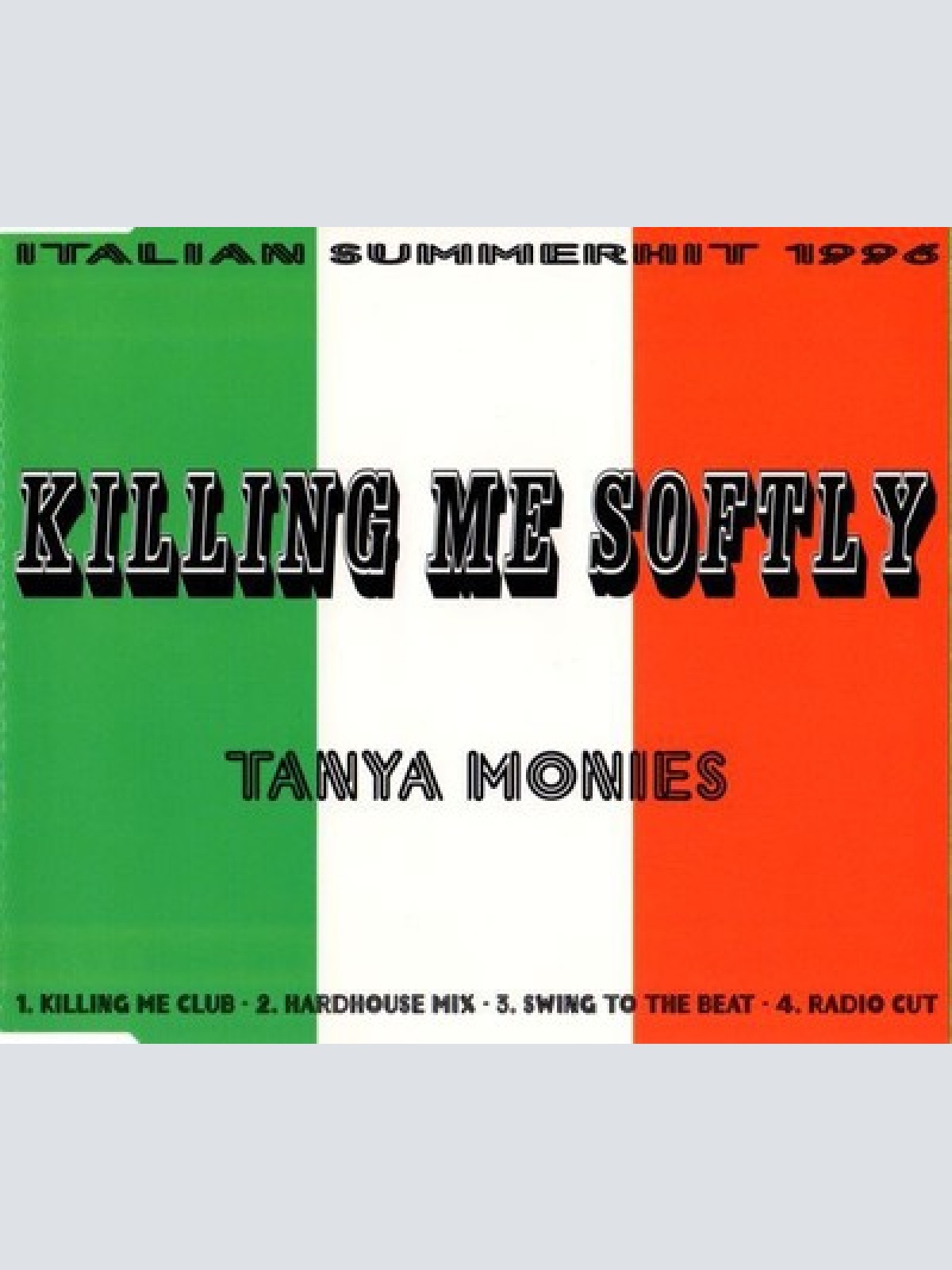 CD, Maxi Tanya Monies* - Killing Me Softly