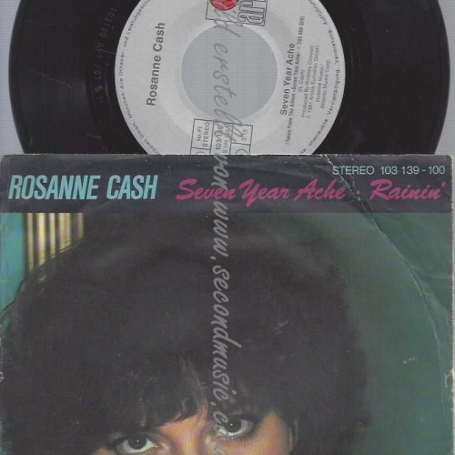 7" Rosanne Cash – Seven Year Ache