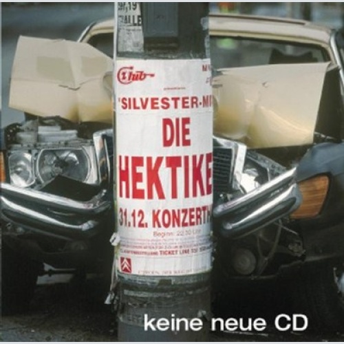 CD, Album Die Hektiker - Keine Neue CD