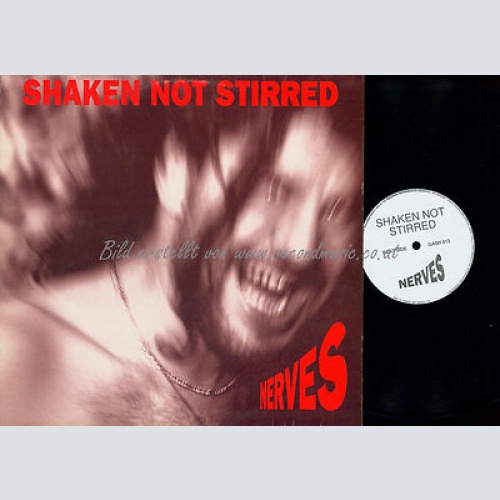 LP-SHAKEN NOT STIRRED NERVES