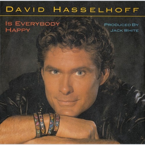 7", Single David Hasselhoff - Is Everybody Happy