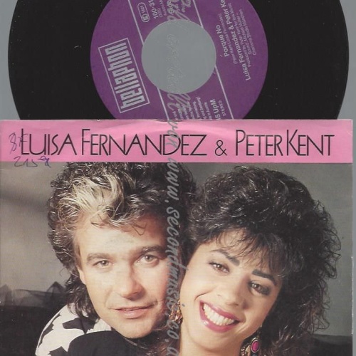 7"   Luisa Fernandez & Peter Kent – Porque No