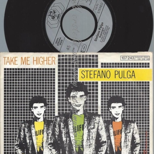 7"  Stefano Pulga  Take Me Higher