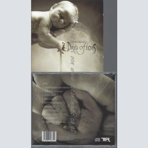 CD--DAYS OF LOSS--LIFE IS DECAY