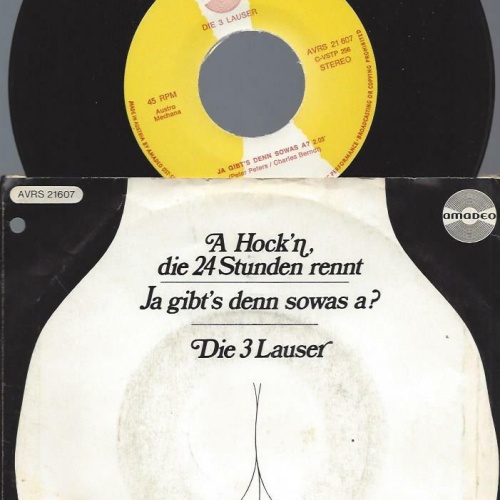7" Die 3 Lauser  -- A Hockn die 24 Stunden rennt