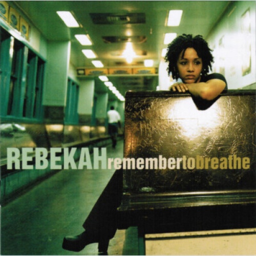 CD, Album Rebekah - Remember To Breathe
