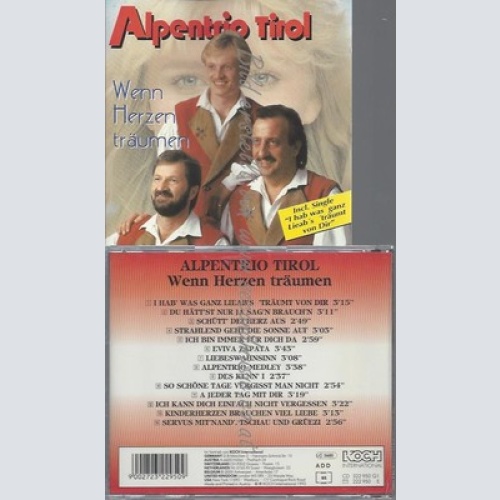CD--ALPENTRIO TIROL--WENN HERZEN TRÄUMEN