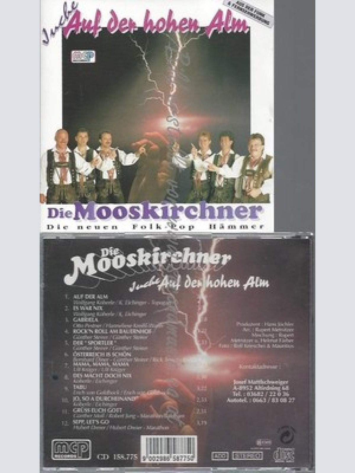 CD--DIE MOOSKIRCHNER--JUCHE - AUF DER HOHEN ALM