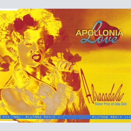 CD, Maxi Apollonia Love - Abracadabra, Kleiner Prinz Ich Liebe Dich