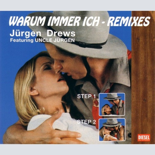 CD, Maxi Jürgen Drews - Warum Immer Ich - Remixes - Featuring Uncle Jürgen
