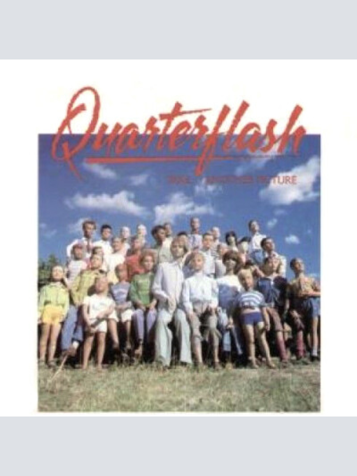 7" Quarterflash - Take Another Picture / One More Round To Go
