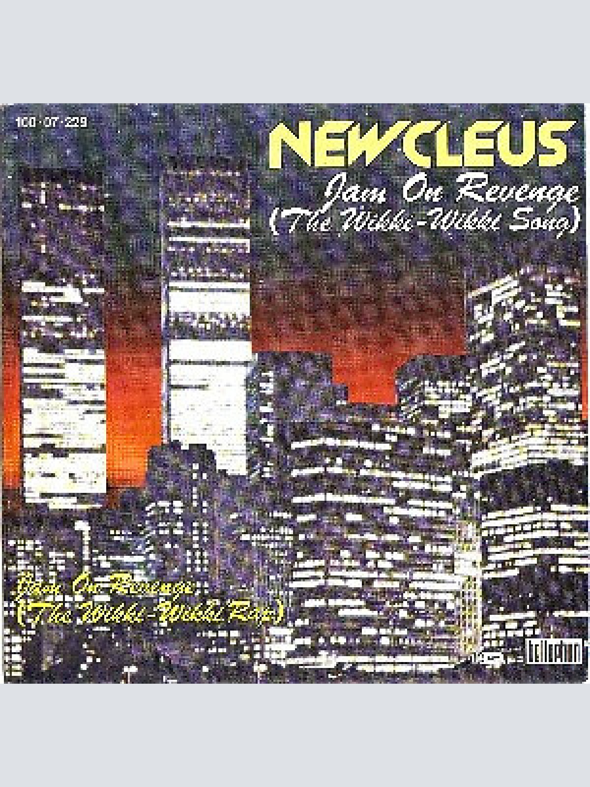 7", Single Newcleus - Jam On Revenge (The Wikki-Wikki Song)