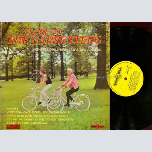 LP--CLOSE TO THE CARPENTERS----WINDMILL ORCHESTRA AND SINGERS--ENGLAND 1974