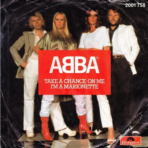 7", Single ABBA - Take A Chance On Me / I'm A Marionette