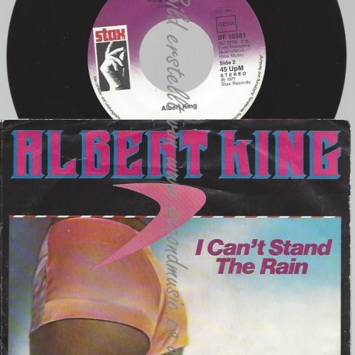 7"    Albert King – I Can't Stand The Rain