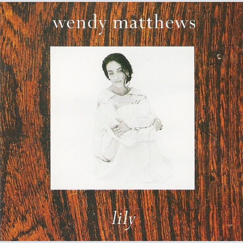 CD, Album Wendy Matthews - Lily