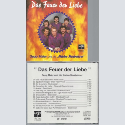 CD-SEPP MAIER UND DIE FIDELEN STOABEISSER DAS FEUER DER LIEBE