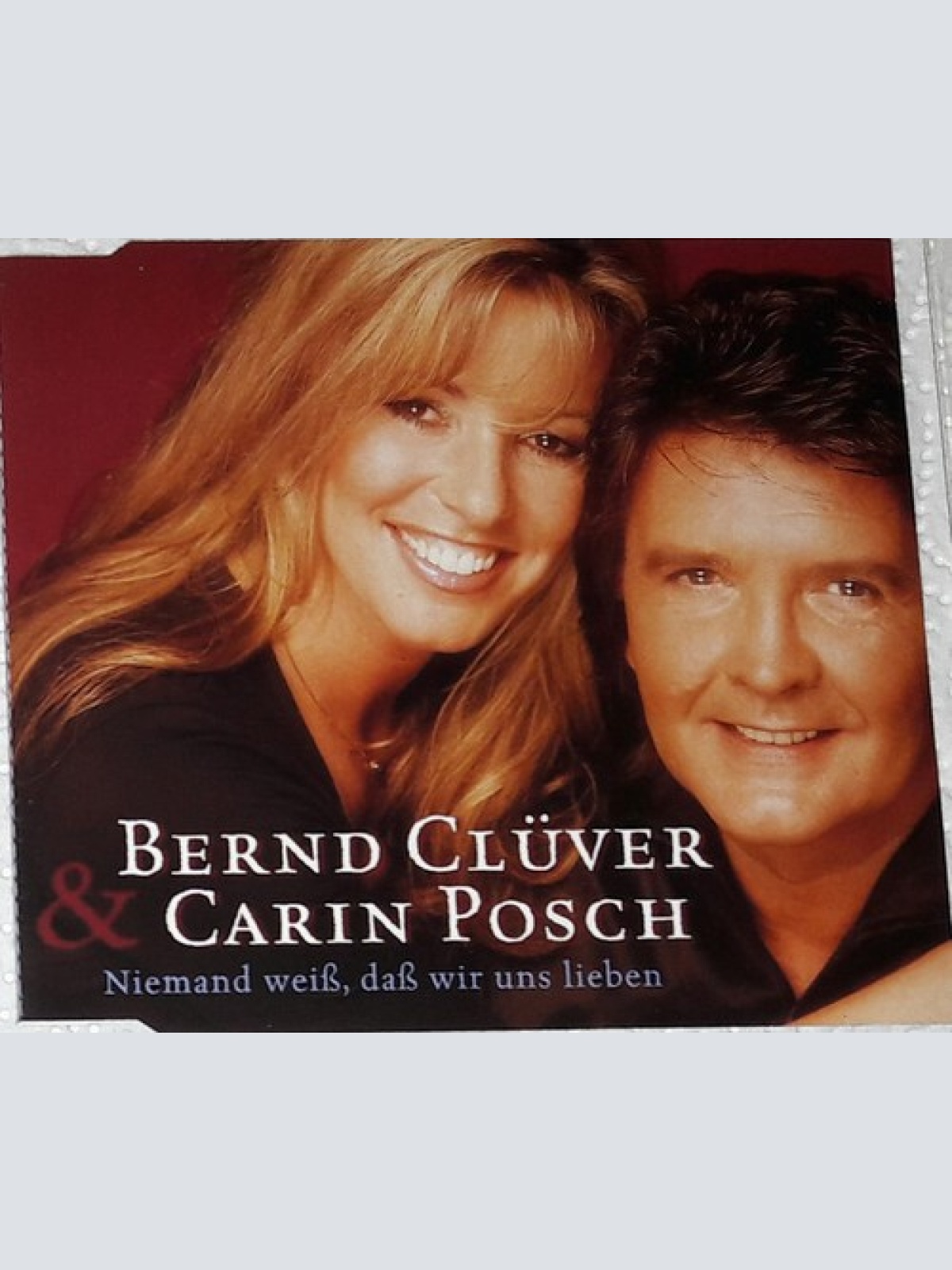 CD, Single Bernd Clüver & Carin Posch - Niemand Weiss, Dass Wir Uns Lieben