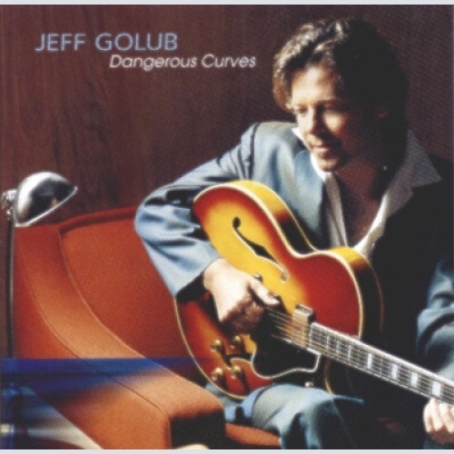 CD, Album Jeff Golub - Dangerous Curves