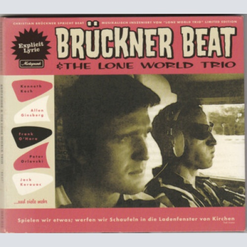 CD, Ltd Brückner* & The Lone World Trio - Beat