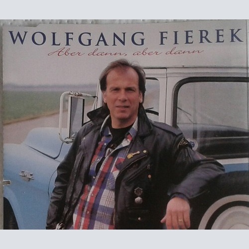 CD, Single Wolfgang Fierek - Aber Dann, Aber Dann