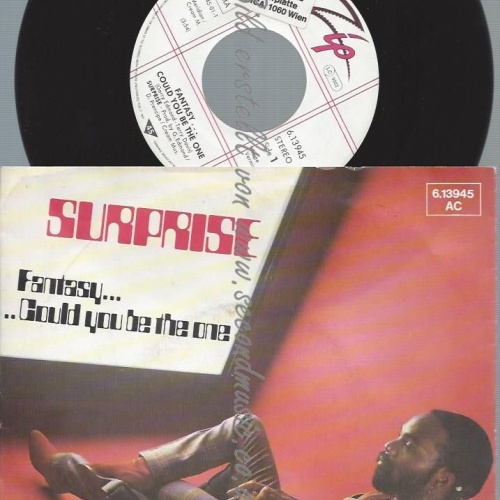 7"  Surprise – Fantasy....Could You Be The One