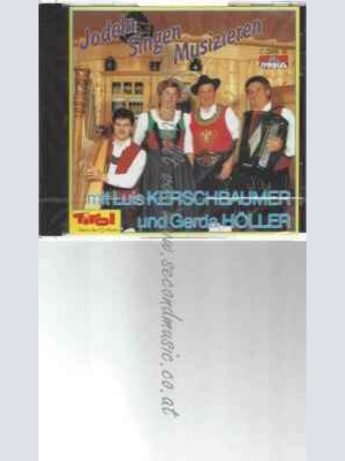 CD--KERSCHBAUMER LUIS &GERDA HÖLLE | --JODELN,SINGEN,MUSIZIEREN