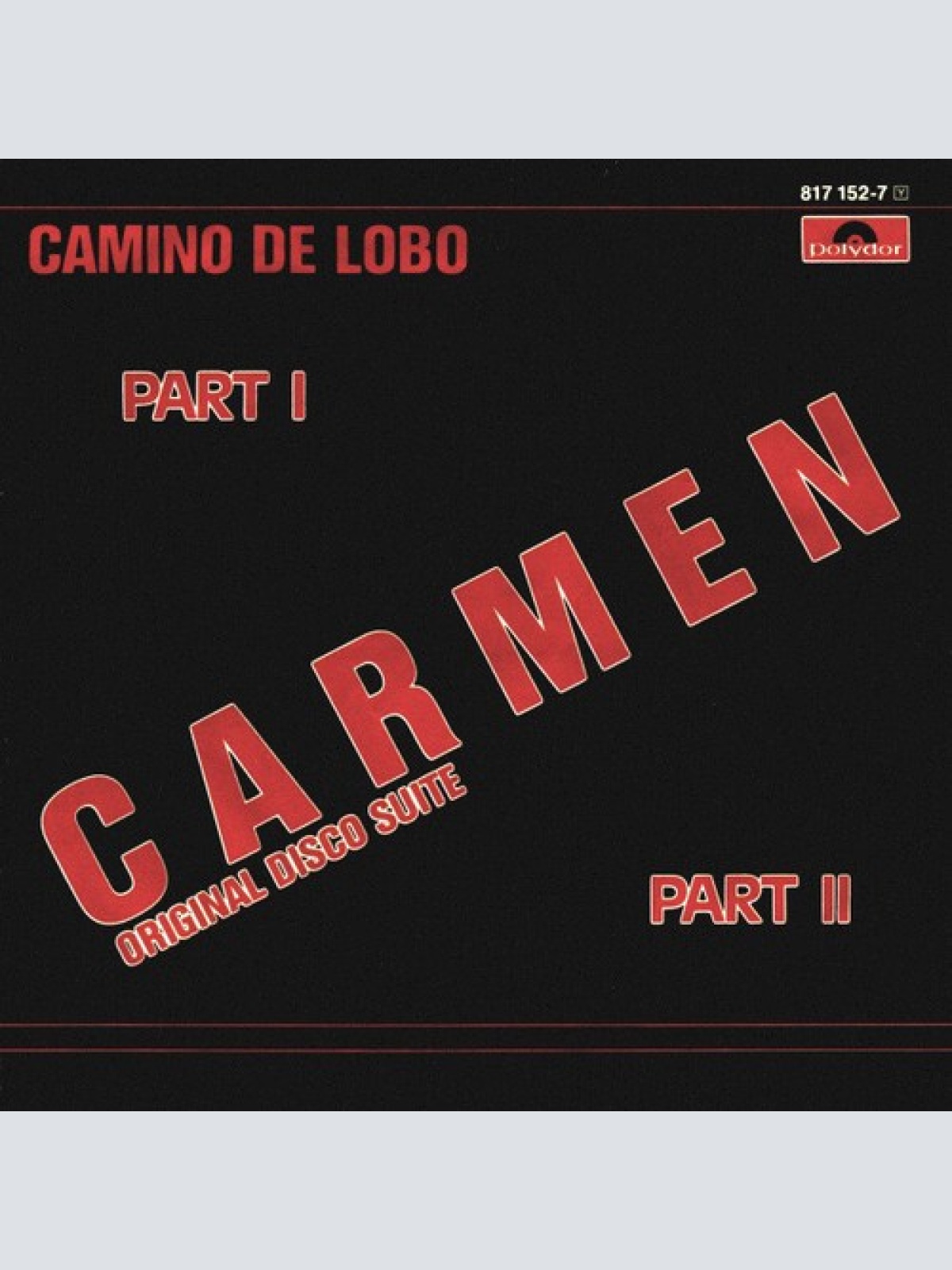7", Single Camino De Lobo - Carmen - Original Disco Suite
