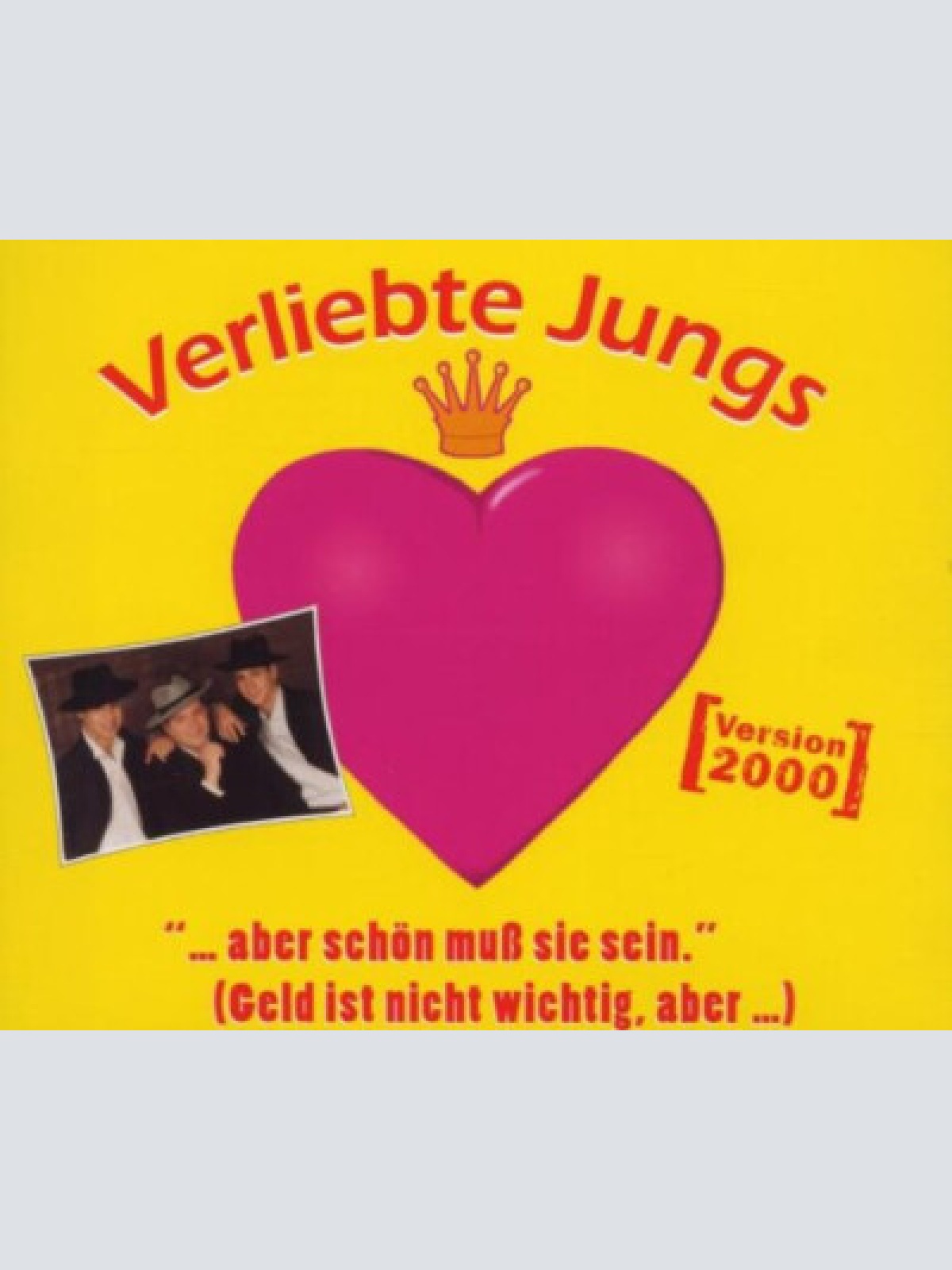CD Verliebte Jungs (2) - ...Aber Schön Muß Sie Sein (Geld Ist Nicht Wichtig A...