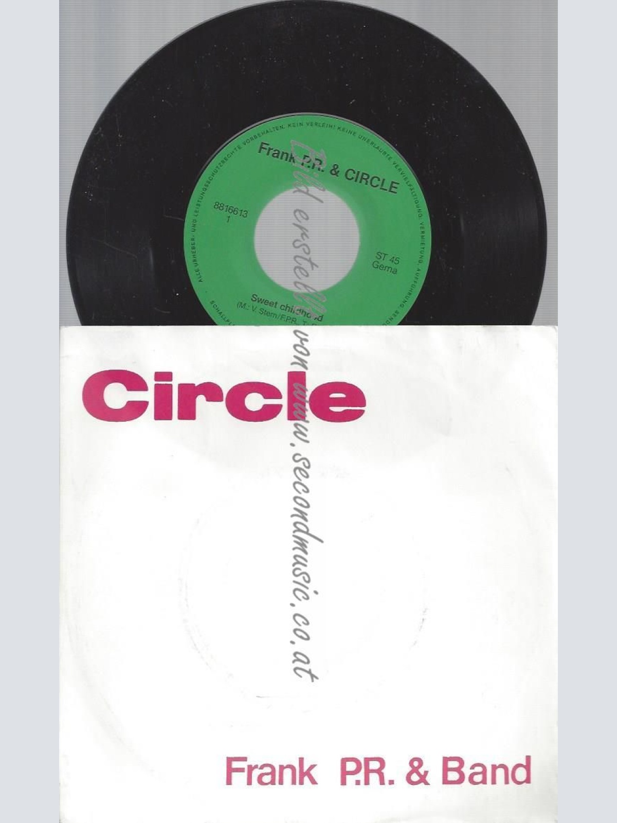 7" FRANK P R & BAND CIRCLE SWEET CHILDHOOD