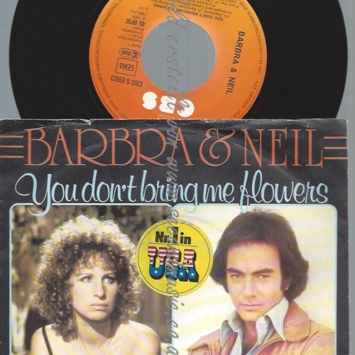 7"  Barbra & Neil  You Don't Bring Me Flowers